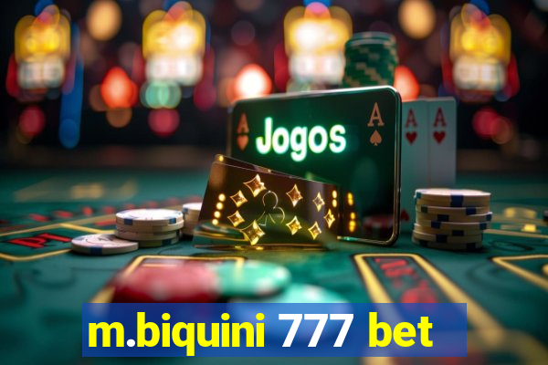 m.biquini 777 bet